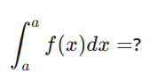 <p> <strong><span>∫</span></strong><sup><span> </span></sup><sub><span>a</span></sub><sup><span>a </span></sup><span>f(x)dx =</span></p>