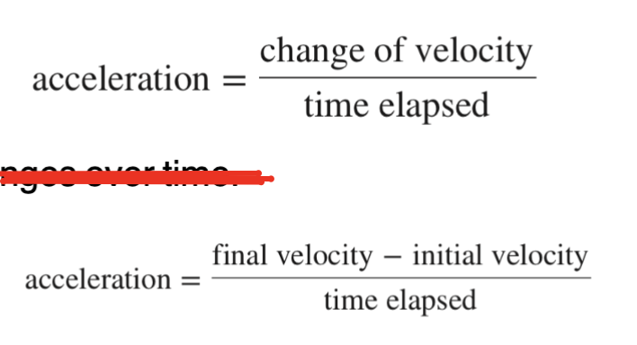 <ul><li><p>Rate at which motion changes over time</p></li><li><p>Speed and Direction can change</p></li><li><p>Can be negative</p></li></ul><p></p>