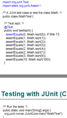 <p>the most important thing to note:</p><ul><li><p>the “assertEquals” method works like this:</p></li><li><p>given assertEquals(a,b): a = EXPECTED OUTPUT, b = ACTUAL OUTPUT given by the method that you are testing</p></li></ul><p></p>