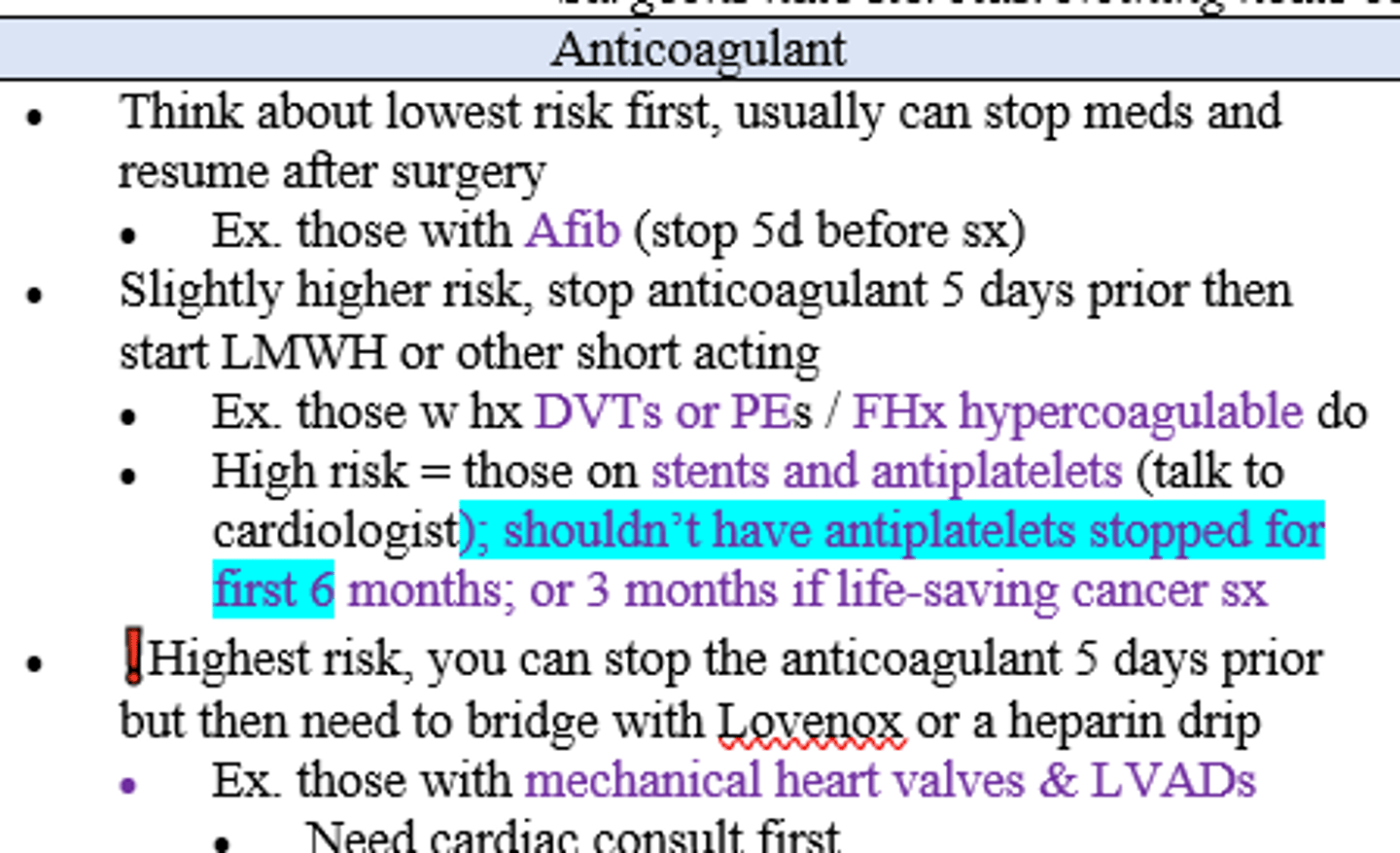 <p>C &amp; D (stent &amp; AP use; Mechanical Heart Valve and LVAD pts are HIGHEST risk)</p>