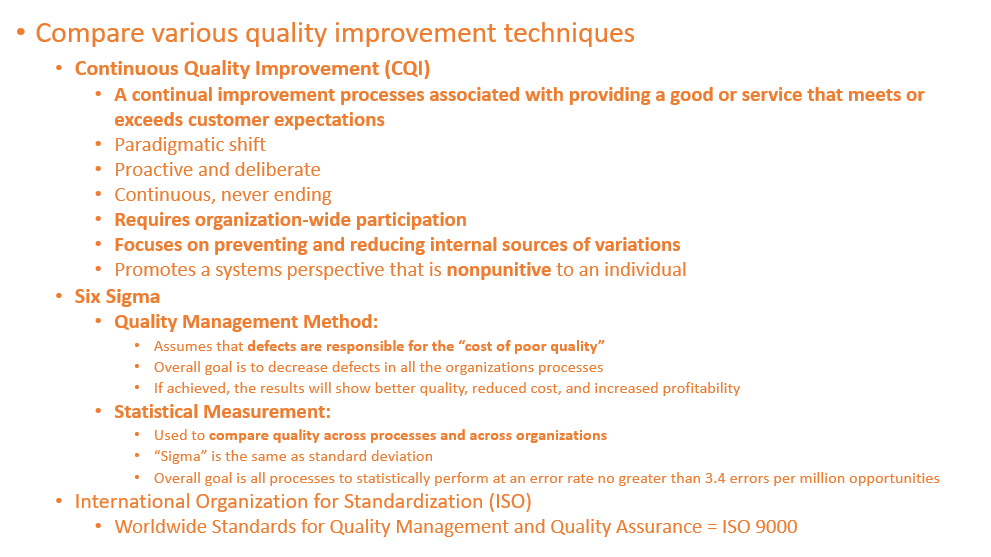 <ul><li><p><strong>def: continual improvement processes associated with providing a good or service that meets or exceeds customer expectations</strong></p></li><li><p>paradigmatic shift</p></li><li><p>proactive</p></li><li><p>continuous—&gt; never ending</p></li><li><p><strong>requires organization-wide participation</strong></p></li><li><p><strong>focuses on preventing and reducing internal sources of variations</strong></p></li><li><p>promotes a <strong>non-punitive </strong>system to the individual</p></li></ul><p></p>