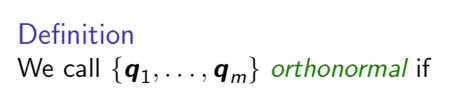 <p>What are the condition for a list of vectors to be orthonormal?</p>